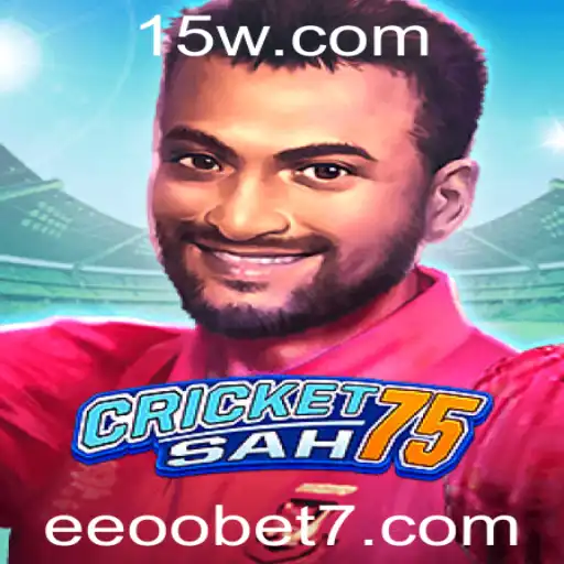 Descubra o Mundo Empolgante de CricketSah75 com Eeoobet