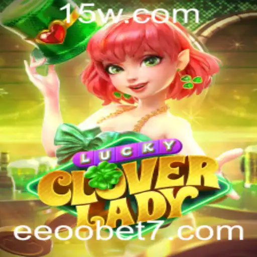 Descubra o Fascinante Mundo de LuckyCloverLady com eeoobet